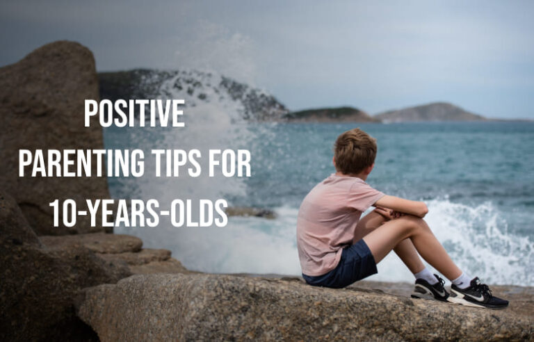 Positive parenting tips for 10-years-olds ️ Wellness ...